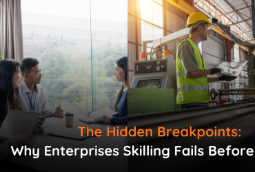 Why Enterprises Skilling Fails Before it Grows