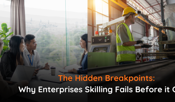 Why Enterprises Skilling Fails Before it Grows