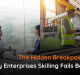 Why Enterprises Skilling Fails Before it Grows Why Enterprises Skilling Fails Before it Grows