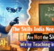 The Skills India Needs in 2030 Are Not the Skills We’re Teaching in 2026.