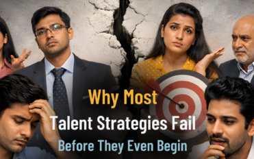 Why Most Talent Strategies Fail Why Most Talent Strategies Fail
