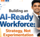 Building an AI-Ready Workforce - CAIT